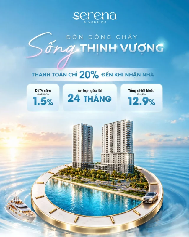 Phương thức thanh toán và chiết khấu dự án Serena Riverside